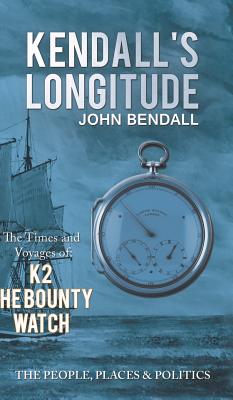Kendall's Longitude - John Bendall