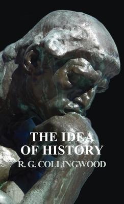 Idea of History - R. G. Collingwood