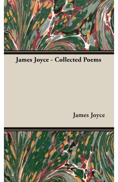 James Joyce - Collected Poems - James Joyce