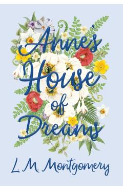 Anne's House of Dreams - Lucy Maud Montgomery