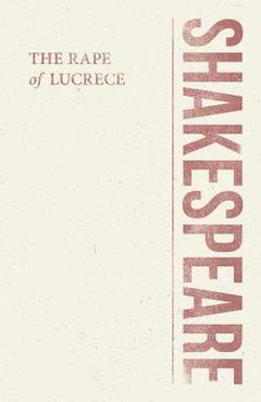 Coperta cărții 'The Rape of Lucrece - William Shakespeare'