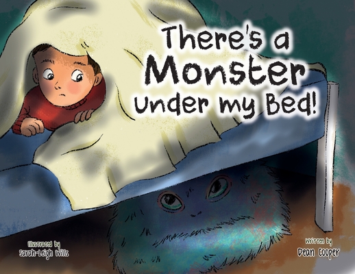 There's a Monster Under My Bed! - Dean Cooper