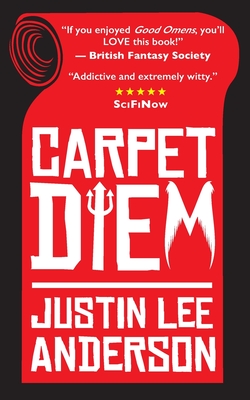 Carpet Diem: or How to Save the World by Accident - Justin Lee Anderson