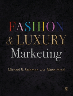 Fashion & Luxury Marketing - Michael R. Solomon
