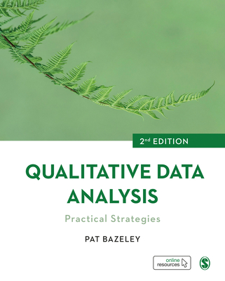 Qualitative Data Analysis: Practical Strategies - Pat Bazeley