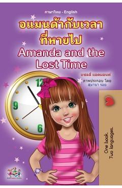 Coperta cărții 'Amanda and the Lost Time (Thai English Bilingual Book for Kids) - Shelley Admont'