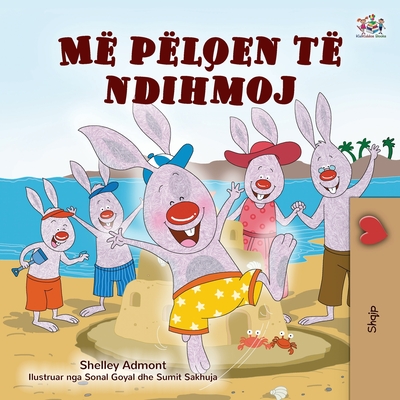 I Love to Help (Albanian Children's Book) - Shelley Admont