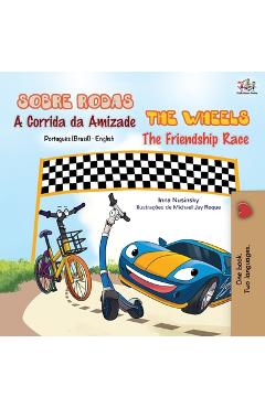 Coperta cărții 'The Wheels - The Friendship Race (Portuguese English Bilingual Book - Brazilian) - Kidkiddos Books'