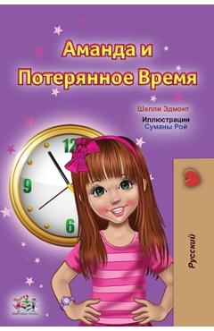 Coperta cărții 'Amanda and the Lost Time (Russian Children's Book) - Shelley Admont'