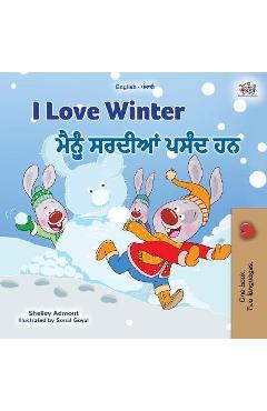 Coperta cărții 'I Love Winter (English Punjabi Bilingual Children's Book - Gurmukhi) - Shelley Admont'