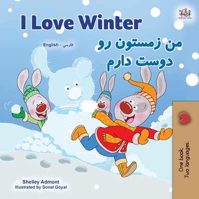 I Love Winter (English Farsi Bilingual Book for Kids - Persian) - Shelley Admont