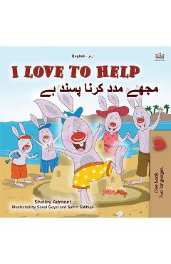 Coperta cărții 'I Love to Help (English Urdu Bilingual Book for Kids) - Shelley Admont'