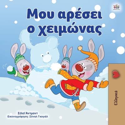 I Love Winter (Greek Book for Kids) - Shelley Admont