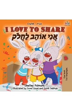 Coperta cărții 'I Love to Share (English Hebrew Bilingual Book) - Shelley Admont'