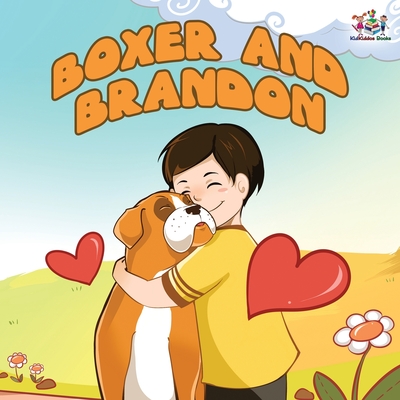 Boxer and Brandon - Kidkiddos Books