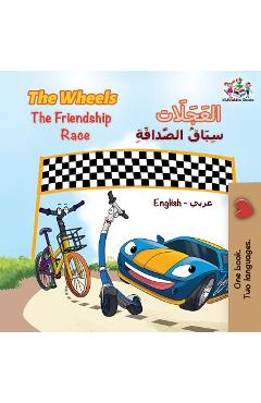 Coperta cărții 'The Wheels The Friendship Race: English Arabic - Kidkiddos Books'