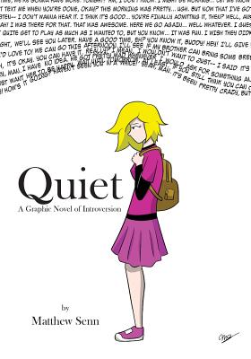 Coperta cărții 'Quiet: A Graphic Novel of Introversion - Matthew Senn'