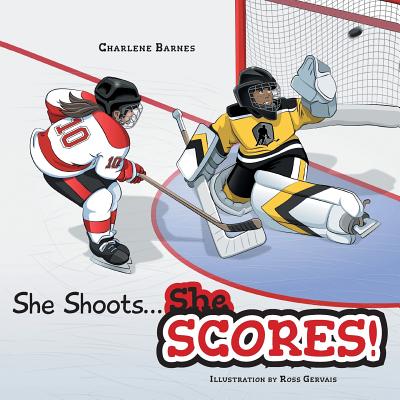 She Shoots...She Scores! - Charlene Barnes
