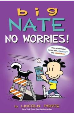 Big Nate: No Worries!: Two Books in One - Lincoln Peirce