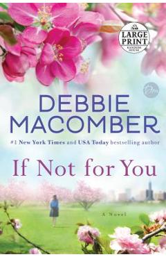 Poza produsului If Not for You - Debbie Macomber