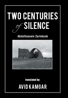 Two Centuries of Silence - Avid Kamgar