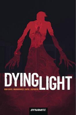 Dying Light: Stories from the Dying City - Fred Van Lente