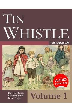 Coperta cărții 'Tin Whistle for Children - Volume 1 - Stephen Ducke'