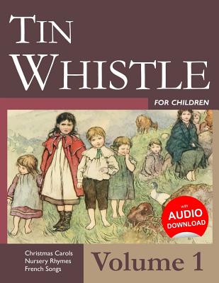 Tin Whistle for Children - Volume 1 - Stephen Ducke