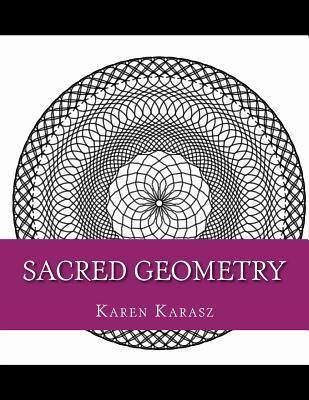 Sacred Geometry: Coloring Book - Alex Karasz