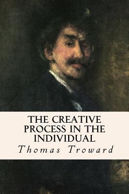 The Creative Process in the Individual - Thomas Troward