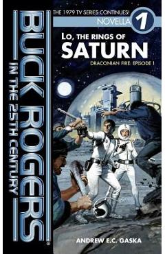 Coperta cărții 'Buck Rogers in the 25th Century: Lo, the Rings of Saturn - Judy Glass'