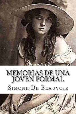 Memorias De Una Joven Formal - Simone De Beauvoir