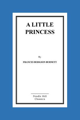 A Little Princess - Frances Hodgson Burnett