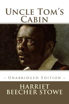 Uncle Tom's Cabin - Atlantic Editions