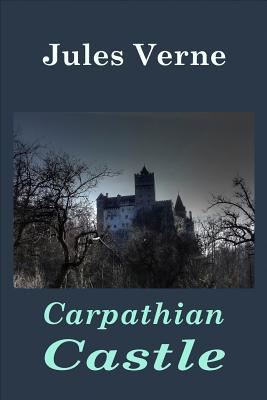 Carpathian Castle - Jules Verne