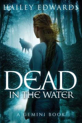 Dead in the Water - Hailey Edwards