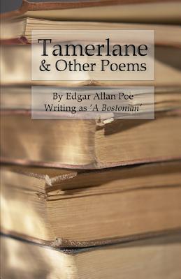 Tamerlane & Other Poems - Heath D. Alberts