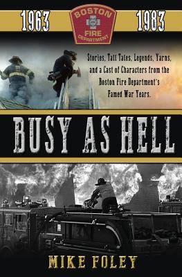 Busy as Hell - Mike Foley