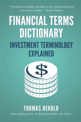 Financial Terms Dictionary - Investment Terminology Explained - Wesley Crowder