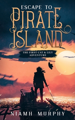 Escape to Pirate Island: A Lesbian Adventure Romance - Niamh Murphy