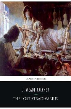 Poza produsului The Lost Stradivarius - J. Meade Falkner