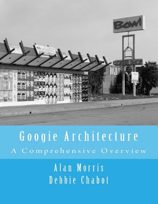Googie Architecture: A Comprehensive Overview - Debbie Chabot