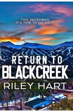 Coperta cărții 'Return to Blackcreek - Riley Hart'