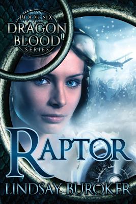 Raptor (Dragon Blood, Book 6) - Lindsay Buroker