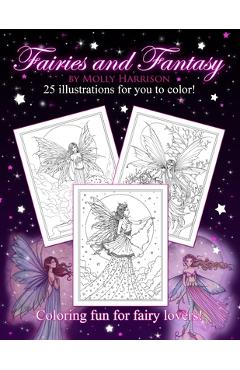 Coperta cărții 'Fairies and Fantasy by Molly Harrison: Coloring for Adults and Older Fairy Lovers! - Molly Harrison'