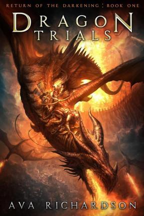 Dragon Trials - Ava Richardson