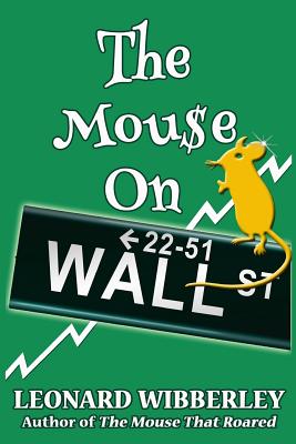 The Mouse On Wall Street - Leonard Wibberley