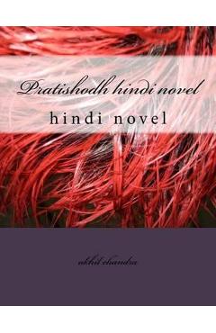 Poza produsului Pratishodh: Hindi Novel - Akhil Chandra
