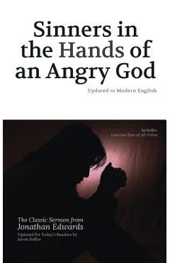 Coperta cărții 'Sinners in the Hands of an Angry God: Updated to Modern English - Jonathan Edwards'