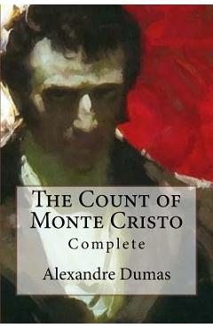 Coperta cărții 'The Count of Monte Cristo: Complete - Alexandre Dumas'